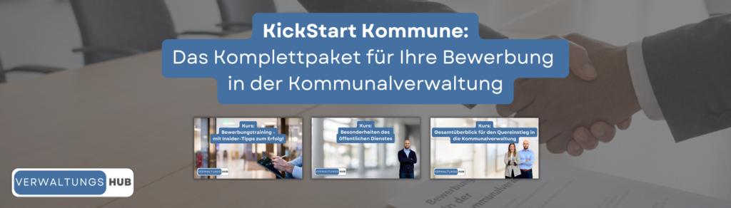 KickStart Kommune: Das Komplettpaket für Ihre Bewerbung in der Kommunalverwaltung